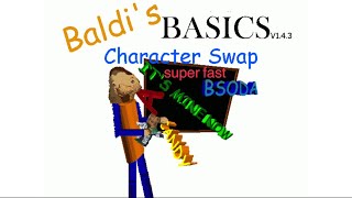 Download lagu Baldi Basics Character￼ Swap Super Fast Hard Android PC￼ mp3