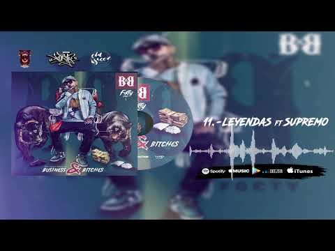 Forty DMG Feat. Supremo - Leyendas [Business & Bitches]