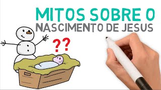 Mitos sobre o nascimento de Jesus (estudo bíblico)