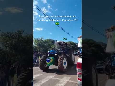 Tratoraço em comemoração ao dia do agricultor em Jaguapitã PR 🇧🇷🤝🤝