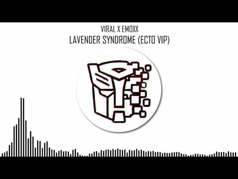 VIRAL X EMOXX - LAVENDER SYNDROME (ECTO VIP)