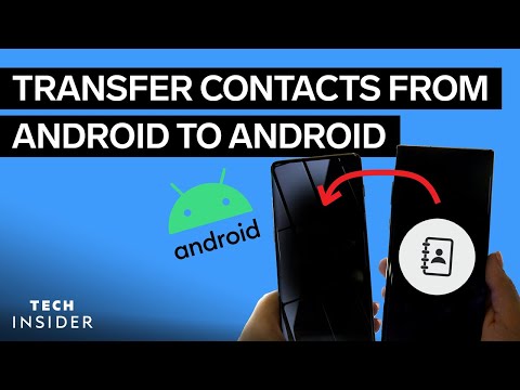 如何將聯繫人從安卓傳到安卓 (How To Transfer Contacts From Android To Android)