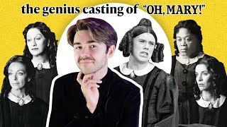 how casting made OH, MARY! a hit | the secret behind the Broadway play's star lineup