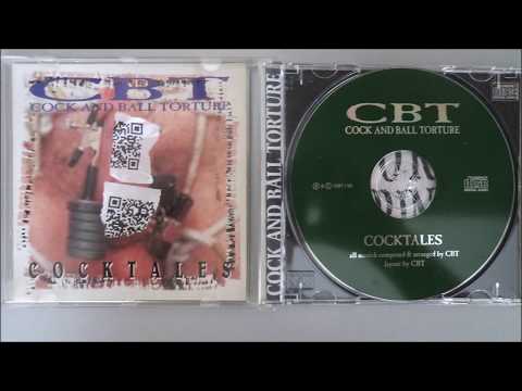 Cock And Ball Torture ‎– Cocktales (Full Album) 1997