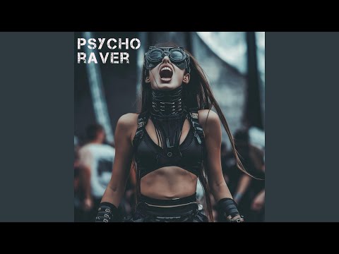 Psycho Raver