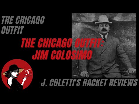 Episode 40: The Chicago Outfit- Jim Colosimo
