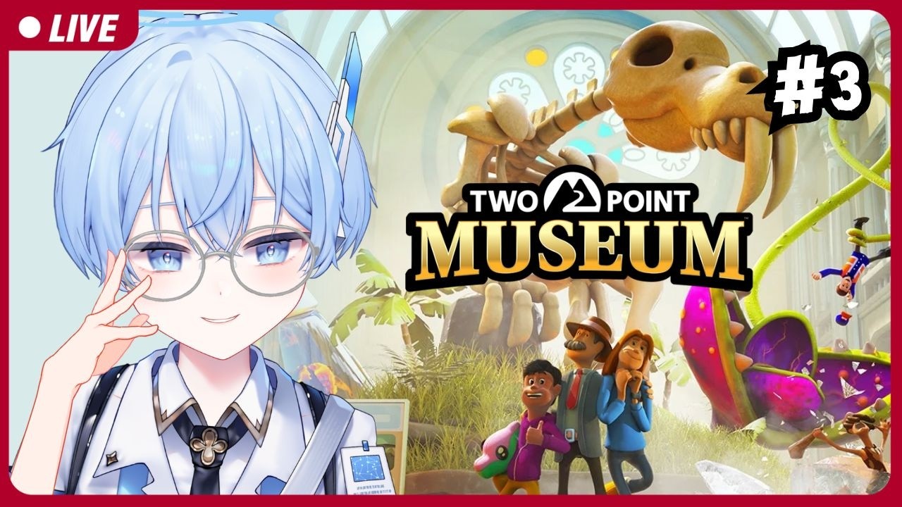 บางทีบรรพบุรุษของฉันอาจจะเป็นอควาแมน | Two Point Museum【S1R-L1MOU】#3