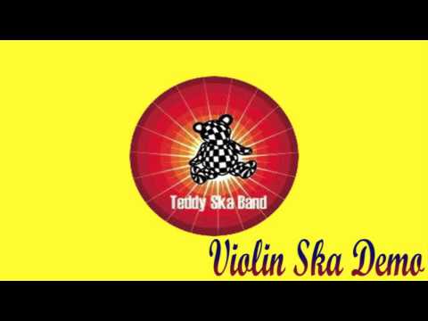 Teddy Ska Band - Violin Ska Demo