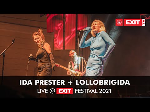 EXIT 2021 | Ida Prester + Lollobrigida LIVE @ Visa Fusion Stage FULL SHOW (HQ Version)