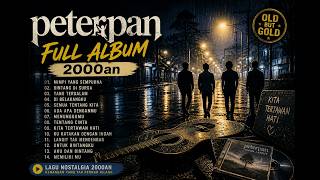 Download lagu Lagu Peterpan 2000an Full Album 🌙 Old But Gold Indonesia Hits mp3