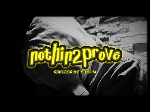 Yung Si - nothin2prove feat. Big Benji & 2200GHOST (Official Music Video)