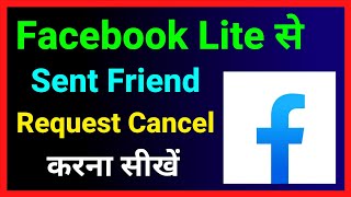 How To Cancel Sent Friend Request On Facebook Lite