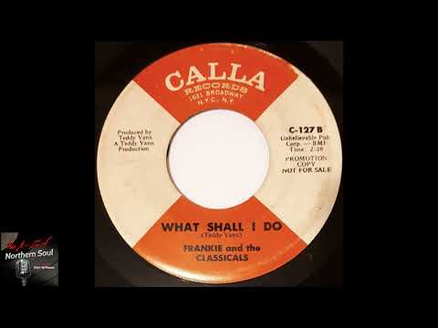 Frankie And The Classicals - What Shall I Do - ( 1966 )
