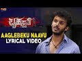 Aaglebeku Naavu Full Song With Lyrics Bruhaspathi Manoranjan Indrani V Harikrishna