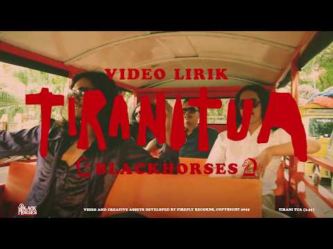 Black Horses - Tirani Tua (Official Lyric Video)