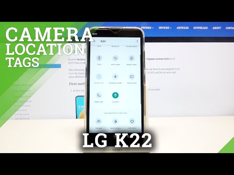 How to Activate Camera Location Tags in LG K22 – Location Settings