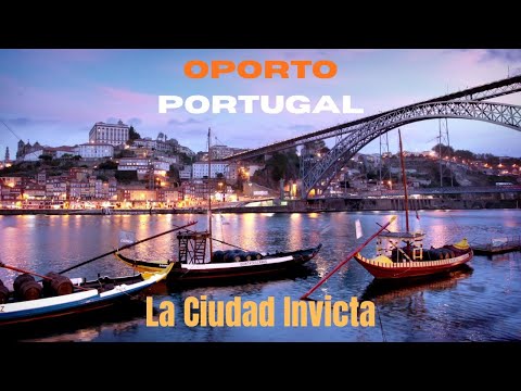 Conocer OPORTO Nunca Fue Tan Relajante, Agradable, Emocionante a la vez. La Ciudad Invicta, Portugal