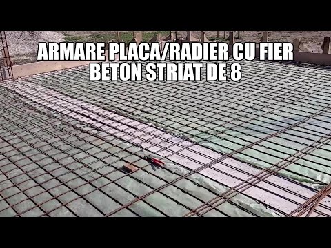 Armare placa/radier cu fier beton striat de 8