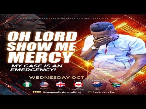 OH LORD SHOW ME MERCY - MY CASE IS AN EMERGENCY! || NSPPD || 25TH OCTOBER 2023