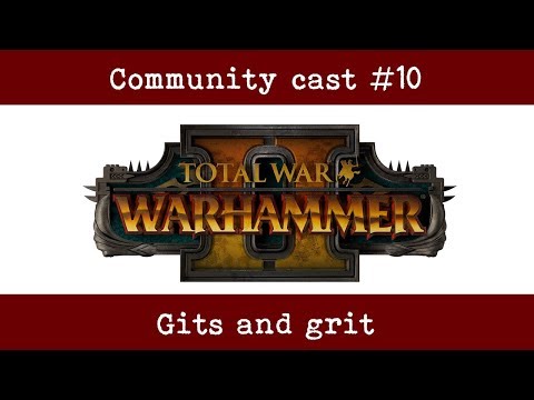 Community cast #10 - Gits and grit