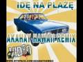Video - Ide Na Plaze (Akahay Hawaii Remix) 