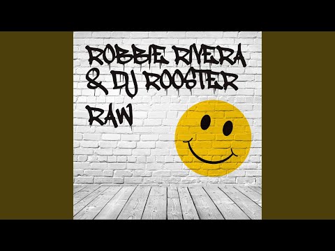 Клип Robbie Rivera & DJ Rooster - RAW (Original Mix)