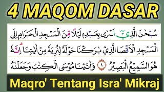 Download lagu MAQRO’ ISRA’ MIKRAJ MUDAH DI PAHAMI ( BAYYATI, HIJAZ, NAHAWAND & RAST) mp3