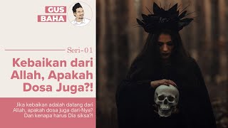 Download lagu Jika Dosa itu Dikehendaki Allah, Kenapa Disiksa?! | Gus Baha mp3 Download lagu Jika Dosa itu Dikehendaki Allah, Kenapa Disiksa?! | Gus Baha mp3