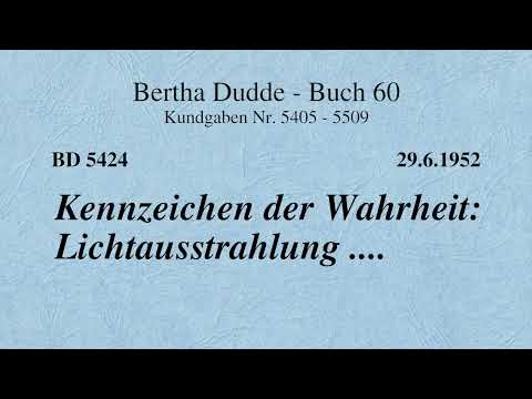 BD 5424 - KENNZEICHEN DER WAHRHEIT: LICHTAUSSTRAHLUNG ....