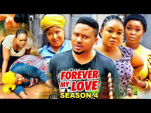 FOREVER MY LOVE SEASON 4 (New Trending Movie) Rachel Okonkwo& Mike Godson 2023 Latest Nigerian Movie