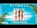 Videoklip Pitbull - Free Free Free (ft. Theron Theron)  s textom piesne