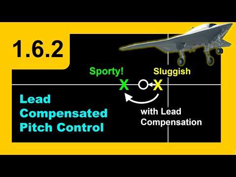 Pitch Tracking Control with Lead Compensation – Flight Control Fundamentals – Section 1.6.2