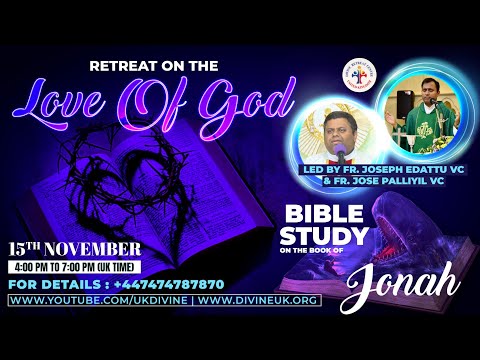 (LIVE) Love of God Retreat (15 November 2022) Divine UK