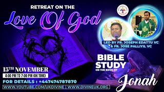 (LIVE) Love of God Retreat (15 November 2022) Divine UK