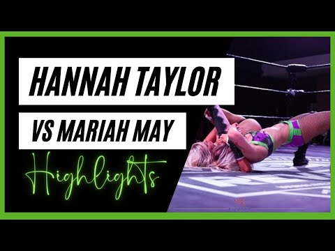 Hannah Taylor vs Mariah May - Rev Pro Highlights