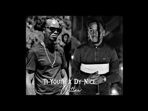 Ti Youth x Dy-Nïce - Outlaw