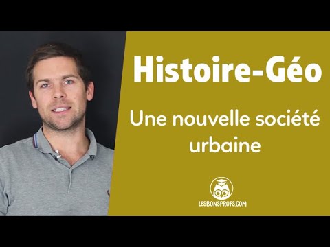 Une nouvelle société urbaine - Histoire-Géographie - Cinquième - Les Bons Profs