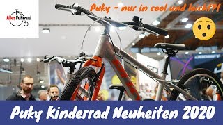 Puky Neuheiten 2020 Eurobike 2019 - coole und leichte Puky Räder, neue ATBs und MTBs | Alles Fahrrad
