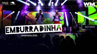 Emburradinha - Wilian e Marlon (Nova Música 2015)