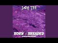 Born & Breaded (feat. Miami The Most)