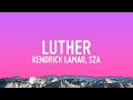 Kendrick Lamar - luther (Letra/Lyrics) Kendrick Lamar - luther (Letra/Lyrics)