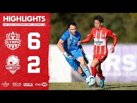 NPL QLD 2018 Round 26 - Olympic FC vs North Queensland United Highlights