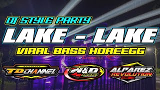 Download lagu DJ PARTY LAKE LAKE BASS DUPP DERR HOREGG BY ALVARE... mp3