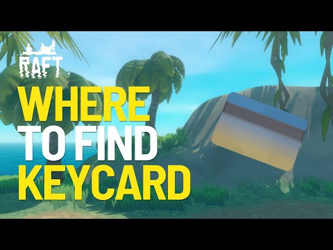 Where to Find The Vasagatan Keycard in Raft 2025
