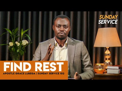 Find Rest | Phaneroo Sunday #102 Livestream  with Apostle Grace Lubega
