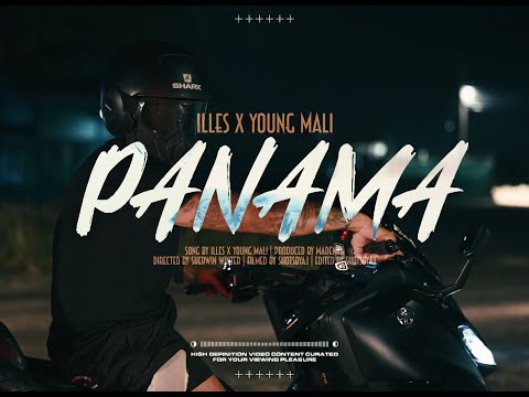 ILLES- PANAMA FT @YoungMalii  (Official Video)