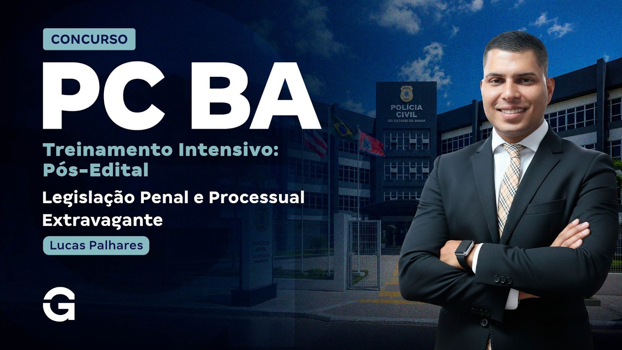 Treinamento Intensivo PC BA | Legislação Penal e Processual Extravagante com Lucas Palhares