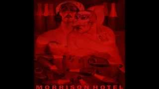 MORRISON HOTEL Vol I - (Full Album)