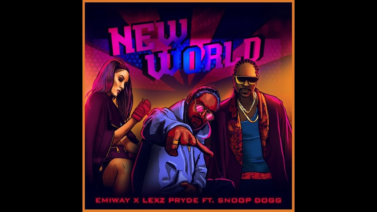 New World Lyrics| Sung by Emiway Bantai, Lexy Pryde & Snoop Dogg