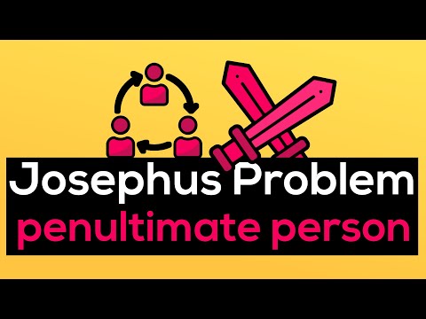 What is the Josephus Number of the Penultimate Person?